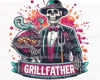 May include: A skeleton wearing a tuxedo and a hat holds a grill with hot dogs on it. The grill is smoking and there is a fork next to it. The text "Grillfather" is on a blue ribbon.
