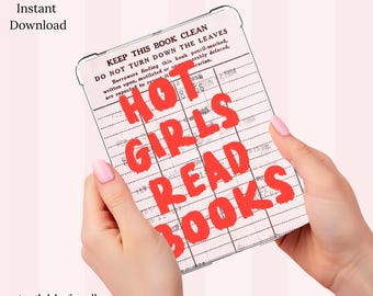 Hot Girls Read Library Card Kindle Insert | Printable Clear Case Decor | Bookish Accessory | Digital Download