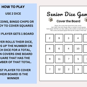 May include: A printable game board for a dice game called "Senior Dice Game: Cover the Board". The game board has a grid of 20 squares with numbers 2, 3, 4, 5, 6, 7, 8, 9, 10, 11, and 12. The instructions for the game are printed on a light blue background.