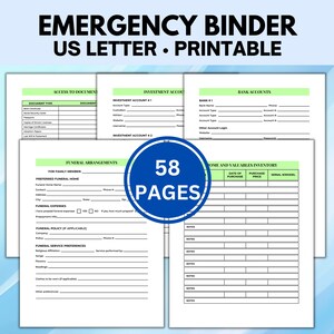 May include: A printable emergency binder with 58 pages, including sections for access to documents, investment accounts, bank accounts, funeral arrangements, and a home valuables inventory.