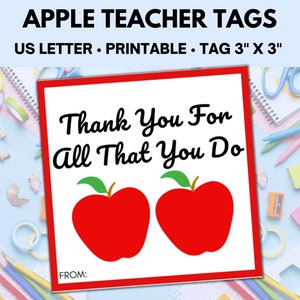 Apple Teacher Tag Thanks for All you Do, First Day of School Tag, Back to School Tag, Teacher Appreciation and Christmas, End of School Tags