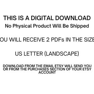 May include: White background with black text stating "THIS IS A DIGITAL DOWNLOAD" and "No Physical Product Will Be Shipped." It also states that the buyer will receive 2 PDFs in US Letter (Landscape) size.