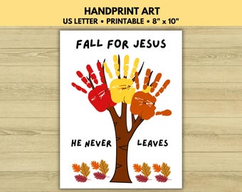 Fall for Jesus He Never Leaves Handprint Art, Fall Bible Activity