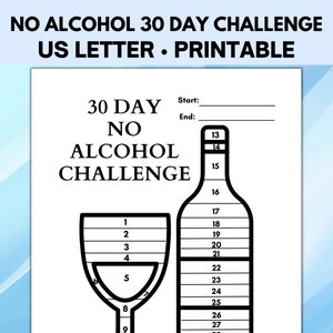 May include: Printable 30-day no alcohol challenge tracker with a black and white illustration of a wine glass and bottle. The tracker includes numbers 1-30 to mark each day of the challenge.