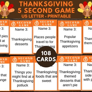 Puede incluir: Juego de cartas imprimibles Thanksgiving 5 Second Game. El juego incluye 108 tarjetas con preguntas como "Tipos de tartas servidas en Acción de Gracias" y "Postres de Acción de Gracias". Las tarjetas son naranjas y blancas, con un pavo.