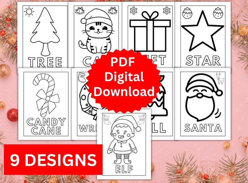 May include: Nine black and white Christmas coloring pages featuring a tree, cat, gift, star, candy cane, wreath, elf, bell, and Santa. The pages are labeled with the name of the image. The text "PDF Digital Download" is in red on a white circle.