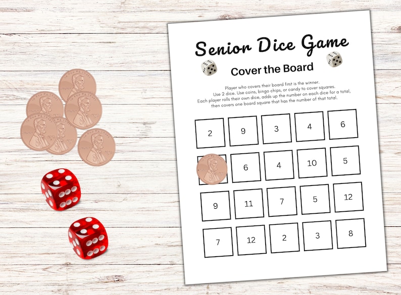 May include: A printable game board for a senior dice game called "Cover the Board". The board has a grid of 16 squares with numbers 2, 3, 4, 5, 6, 7, 8, 9, 10, 11, and 12. The instructions say to use two dice and cover the squares with coins, bingo chips, or candy.
