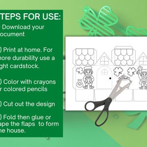 May include: A printable St. Patrick's Day house craft with instructions. The black and white house design features leprechauns, shamrocks, and a pot of gold. Scissors are positioned to cut out the design. Instructions include downloading, printing, coloring, cutting, and assembling.