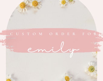 Commande personnalisée pour Emily