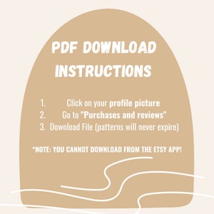 Puede incluir: Fondo beige con un contorno blanco de un rect&aacute;ngulo redondeado. El texto "PDF DOWNLOAD INSTRUCTIONS" est&aacute; en blanco, negrita y en may&uacute;sculas. Una lista numerada de instrucciones para descargar un archivo digital est&aacute; en texto blanco. El texto "*NOTE: YOU CANNOT DOWNLOAD FROM THE ETSY APP!" est&aacute; en texto blanco.