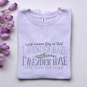 Lavender Haze Embroidered Sweatshirt| Custom Embroidery