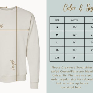 May include: Cream-colored fleece crewneck sweatshirt with a size chart. The chart shows measurements for width, length, and sleeve length in inches. The text indicates a 50/50 cotton/polyester blend and unisex fit.