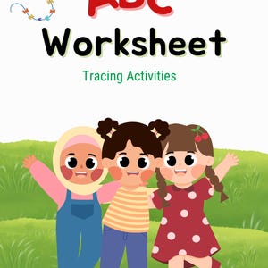 May include: An illustrated worksheet titled "ABC Worksheet" with "Tracing Activities" text. The image features three cartoon children, a kite, and a green grassy background. The children are wearing different outfits.