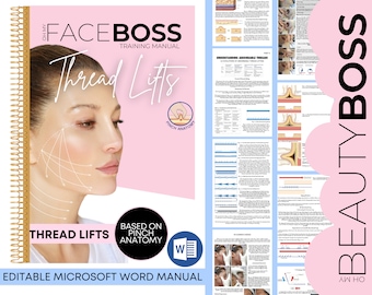 Aesthetics Thread Lifts, Editable Training Manual, Masterclass, All Thread Types, Advanced Aesthetics, Medspa, Editable in Microsoft Word