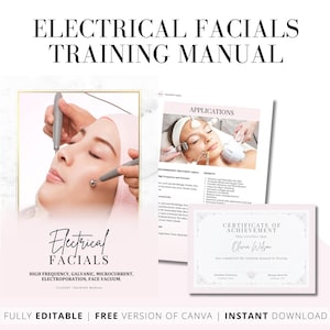 Electrical Facials Training Manual, High Frequency, Galvanic, Microcurrent, Electroporation, Face Vacuum, Class Guide, Edit in Canva