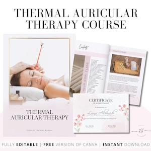 May include: A pink and white digital download for a thermal auricular therapy course. The course includes a student training manual, a certificate of achievement, and a contents page. The image also shows a woman receiving a thermal auricular therapy treatment.