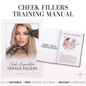 Puede incluir: Un manual de capacitación titulado "Cheek Fillers Training Manual" con el texto "Check Augmentation Dermal Fillers". El manual está abierto en una página con el texto "How I Do It: Cheek Fillers" y una ilustración de una cara. Las palabras "Fully Editable" e "Instant Download" también son visibles.