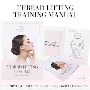 Aesthetische Fäden Trainings-Handbuch, Fäden zuordnen für Gesicht, Hals, Körper, PDO Fäden, PLLA Fäden, Medizin Studenten Handbuch, Bearbeiten in Canva