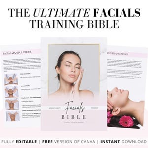 Peut inclure: Un manuel de formation numérique rose et blanc intitulé "The Ultimate Facials Training Bible" avec le mot "Facials" en plus grand et le mot "Bible" en plus petit. Le manuel comprend des informations sur les manipulations faciales, l'aromathérapie et le massage.