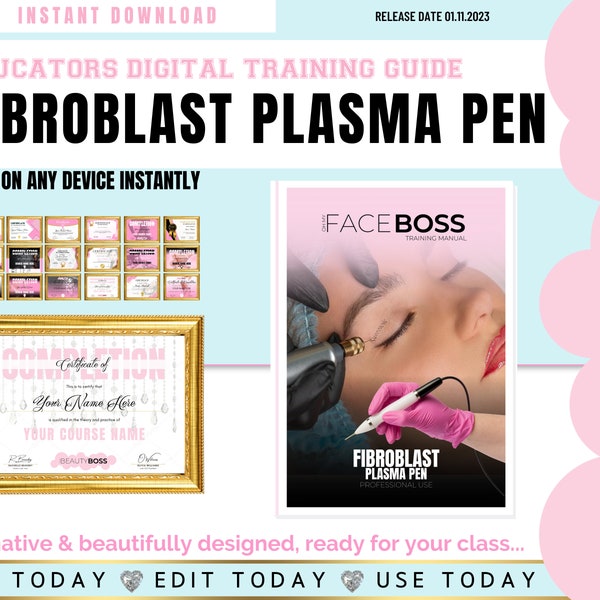 Fibroblast Plasma Pen Training Course Manual, Plasma Pen Student Certificates, Plasma Pen Body, Face, Basic, Advanced, Editable in Canva
