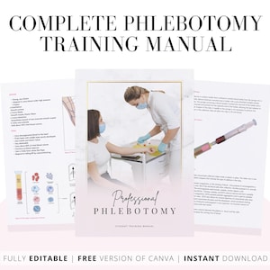 The Complete Phlebotomy Training Manual, Phlebotomist Guide, Student Phlebotomy Course, Student Nurses, Healthcare Workers, Edit in Canva