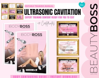 Ultrasonic Cavitation Training Manual, Body Contouring Training Manual, RF Training Manual, Student Certificates, User Guide, Edit in Canva