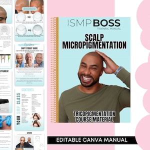 Scalp Micropigmentation Training Manual, Editable Canva Template
