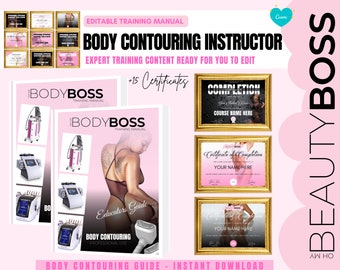 Body Contouring Instructor Training Manual, Editable Certificates (Canva)