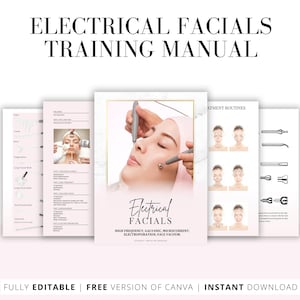 Electrical Facials Training Manual, High Frequency, Galvanic, Microcurrent, Electroporation, Face Vacuum, Advanced Facials, Edit in Canva