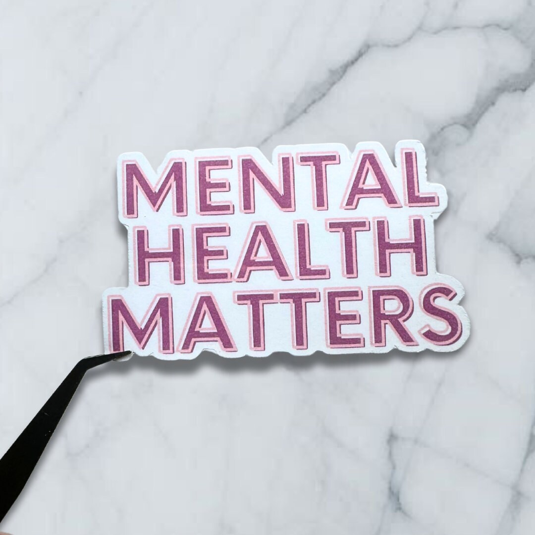 Mental Health Matters Sticker - Etsy