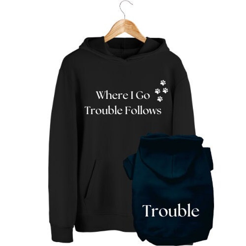 Matching Dog and Owner Hoodie, Custom Sweatshirt, Custom Hoodie, Dog