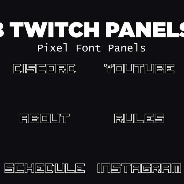 8x Twitch Panels Pack | Pixel Font | Panels for Streamers