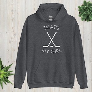 That&#39;s My Girl Ice Hockey Unisex Cotton Hoodie