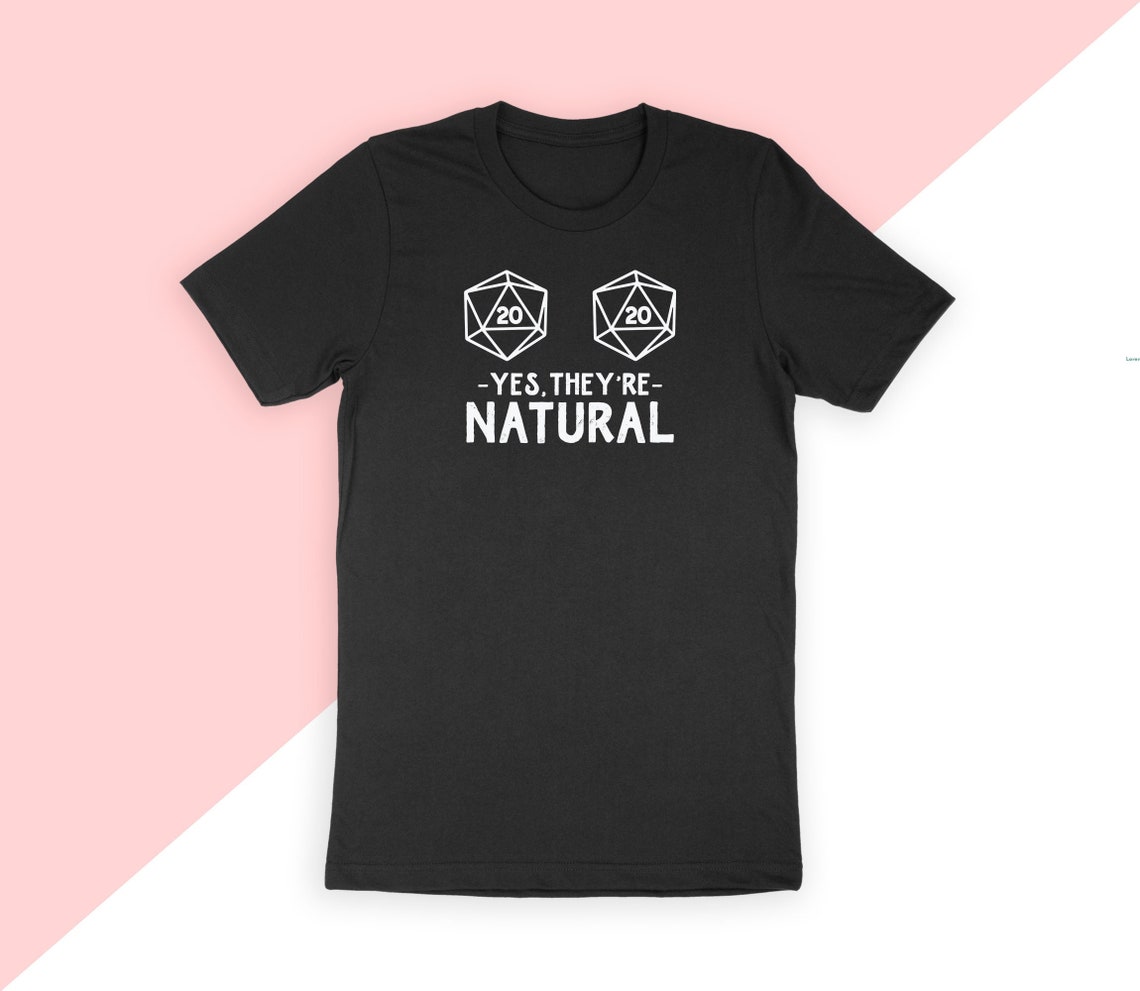 T-shirt Femme Humour Donjons & Dragons - Message 'Yes They're Natural', Personnalisable, Coton