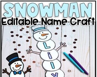 Snowman Name Craft EDITABLE l Winter Craftivity