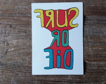 Surf or Die, Postcard