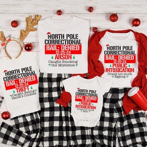 40 Quotes and Custom North Pole Correctional Shirt, Funny Family Matching Christmas Shirt, North Pole Correctional Shirt, Christmas Shirts