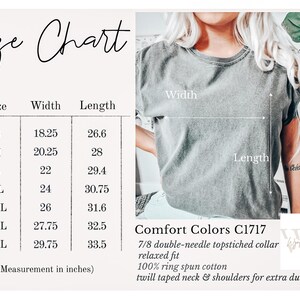 May include: Size chart for a t-shirt with measurements in inches for width and length. Sizes range from S to 4XL. The t-shirt is described as having a 7/8 double-needle topstitched collar, relaxed fit, 100% ring spun cotton, and twill taped neck and shoulders for extra durability. Comfort Colors C1717.