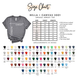 May include: Size chart for Bella + Canvas 3001 unisex jersey tee shirts. Includes chest and length measurements in inches for sizes XS to 5XL. Also shows a color palette with various shirt colors.