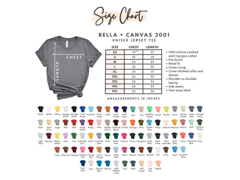 May include: Size chart for Bella + Canvas 3001 unisex jersey tee shirts. Includes chest and length measurements in inches for sizes XS to 5XL. Also shows a color palette with various shirt colors.