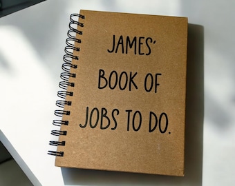 Jobs To Do Notebook - Gift for him - Grandad, Dad, daddy, Husband