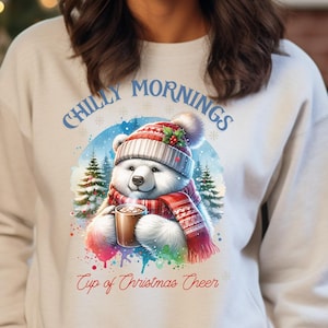 Christmas Polar Bear Sweatshirt, Chilly Mornings, Cup of Christmas Cheer, Holiday Sweatshirt, Winter Bear, Festive Sweatshirt, Cute Bear
