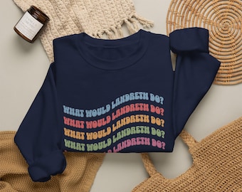 What Would Landreth Do sweatshirt, Play therapy sweatshirt, play therapist sweatshirt, child therapy sweatshirt, gary landreth