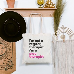 Play Therapist Tote Bag | Play Therapist Tote | Child Therapist | Family Therapist | Funny Therapist Gift | Bag for Play Therapist
