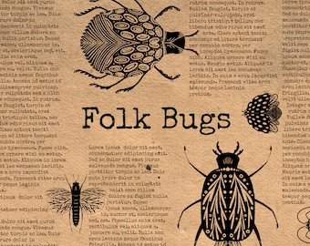 May include: A vintage style illustration of various bugs with black ink on a brown paper background. The text "Folk Bugs" is written in green letters in the center of the image.