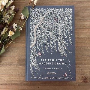 Far From The Madding Crowd: Thomas Hardy, Cranford Classics Special Edition