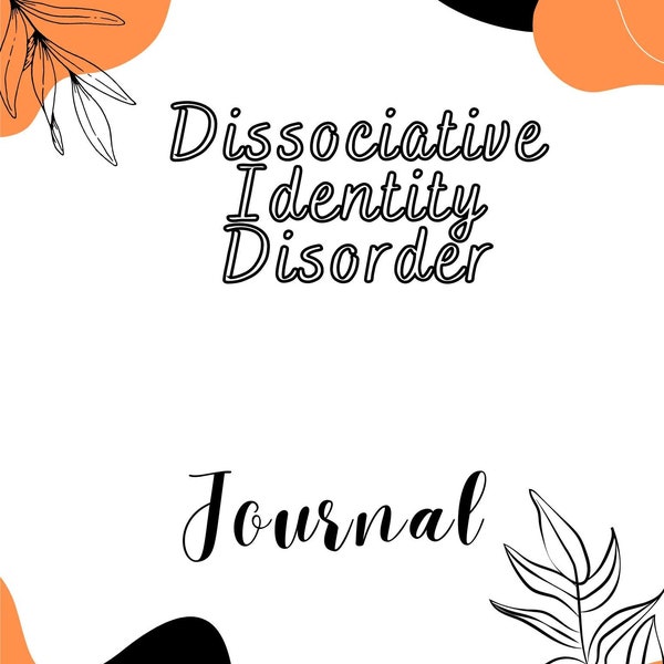 Dissociative Identity Disorder Journal