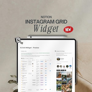 May include: A digital tablet displays a Notion Instagram Grid Widget preview. The screen shows a database with calendar entries and an Instagram grid. The word "Widget" is in large font, with "NEW" in a red circle. A stylus rests on the screen.