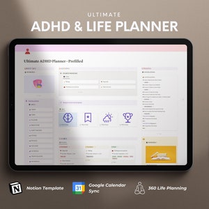 May include: A tablet screen displaying a digital planner app called "Ultimate ADHD Planner - Prefilled". The app has sections for "About Me", "Agenda", "Notifications", "Tasks", and "Updates". The app is designed to help people with ADHD manage their time and tasks. The tablet is on a light brown surface with a white stylus next to it. The app is compatible with Notion, Google Calendar, and 360 Life Planning.
