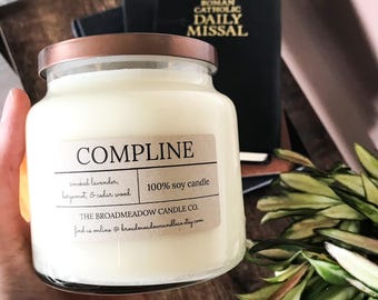 Compline (smoked lavender, bergamot, and cedarwood): Catholic Inspired 100% Organic Soy Candles. **Handmade w/ no additives or dyes**